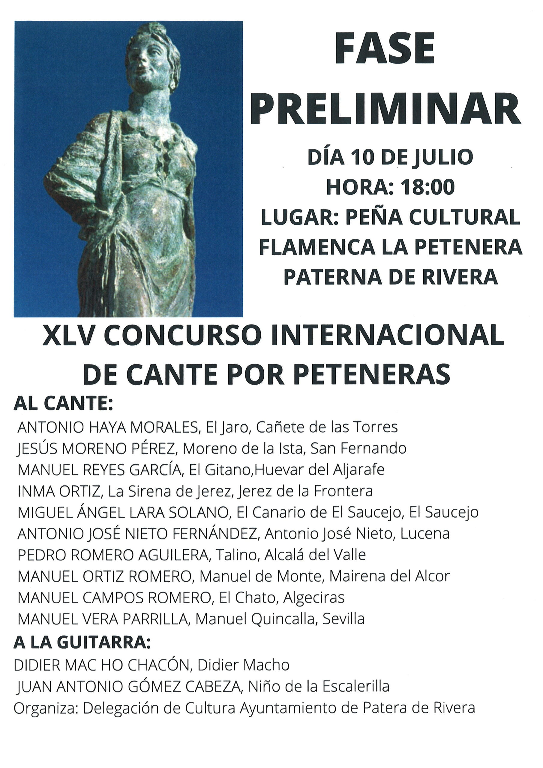 DÍA 10 DE JULIO, ÚLTIMA JORNADA DE LA FASE PRELIMINAR DEL XLV CONCURSO INTERNACIONAL DE CANTE POR PETENERAS, 2021