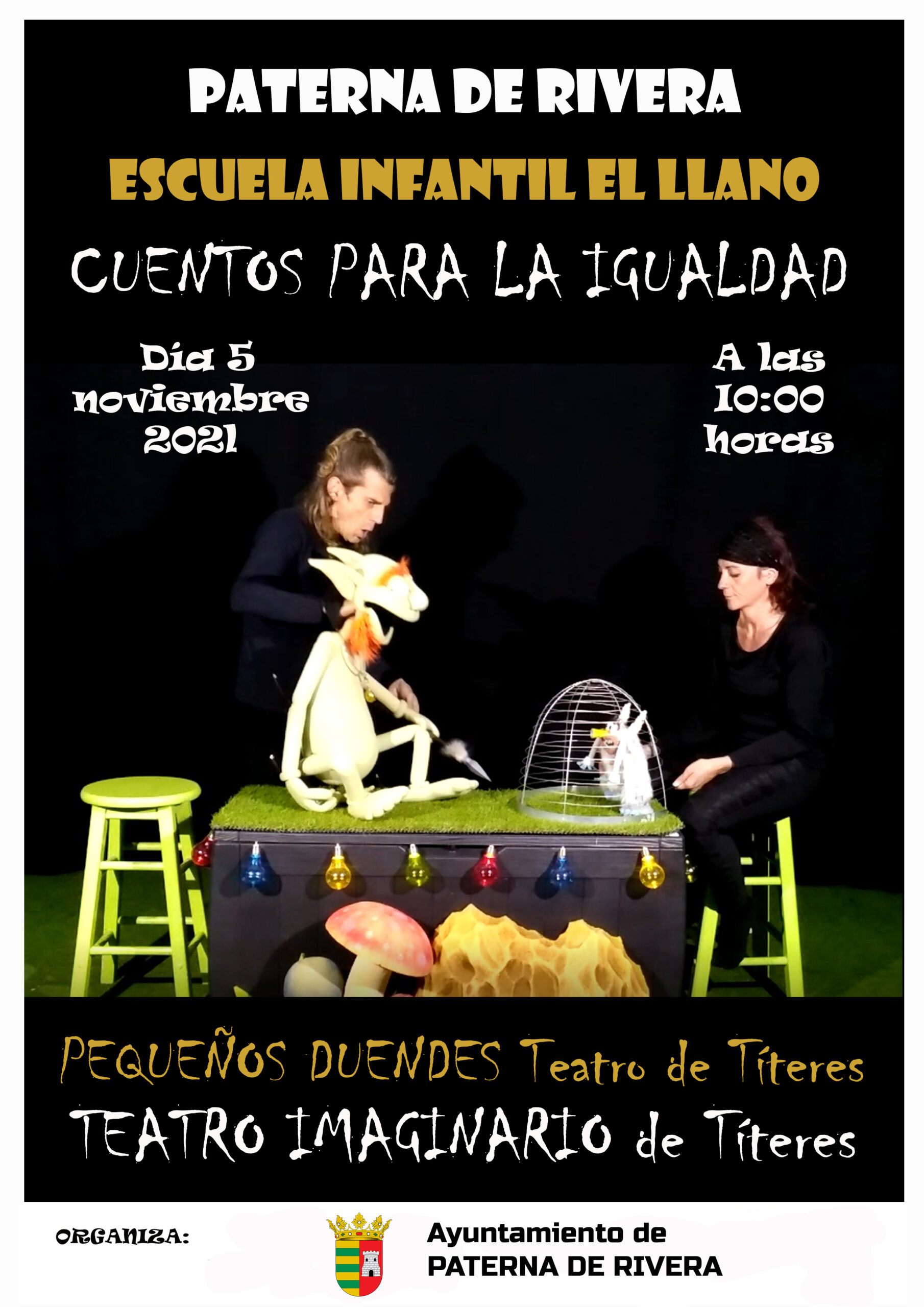 CUENTOS PARA LA IGUALDAD TEATRO DE TÍTERES. ESCUELA INFANTIL EL LLANO. DÍA 5 DE NOVIEMBRE