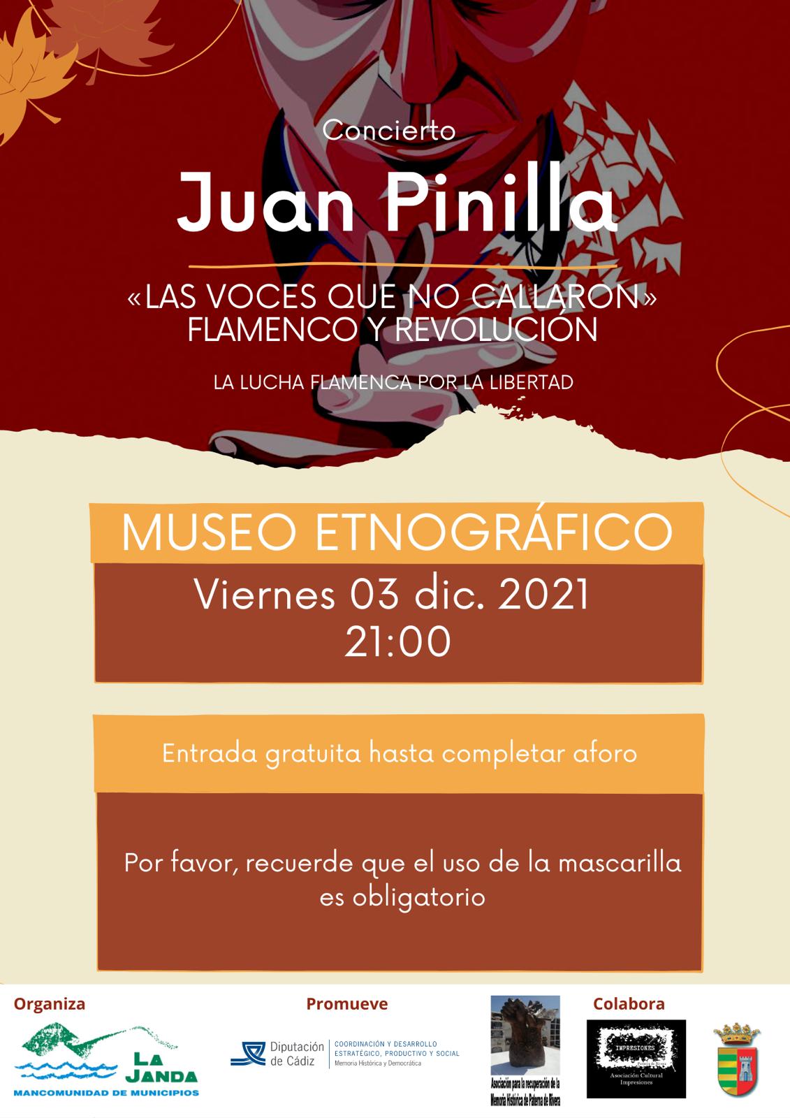 CONCIERTO DE JUAN PINILLA, "LAS VOCES QUE NO CALLARON" EN EL MUSEO ETNOLÓGICO Y ETNOFRÁFICO DE PATERNA DE RIVERA. DIA 3 DE DICIEMBRE A LAS 21:00 HORAS