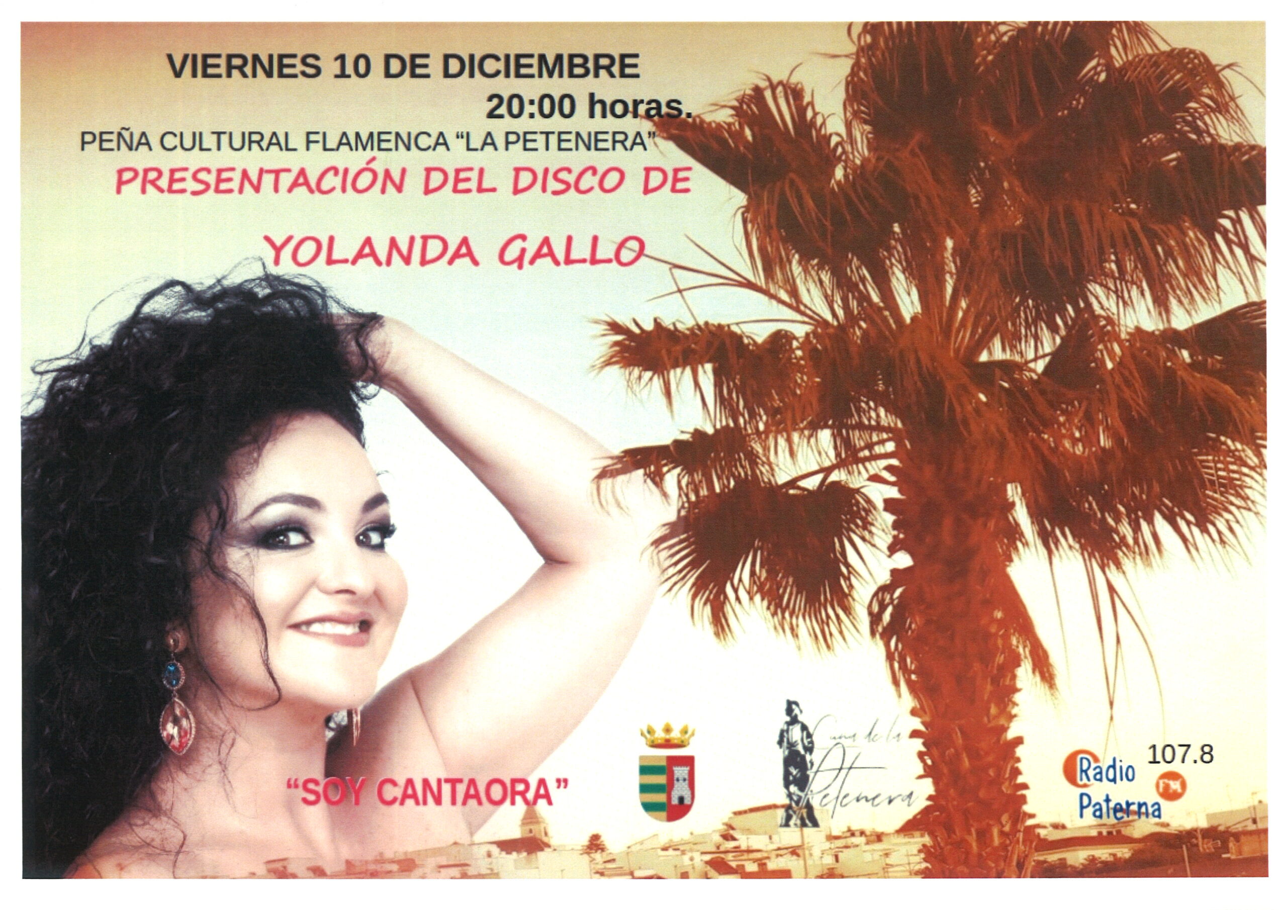 PRESENTACIÓN DEL DISCO DE YOLANDA GALLO "SOY CANTAORA". DÍA 10 DE DICIEMBRE, EN LA PEÑA CULTURAL FLAMENCA "LA PETENERA"