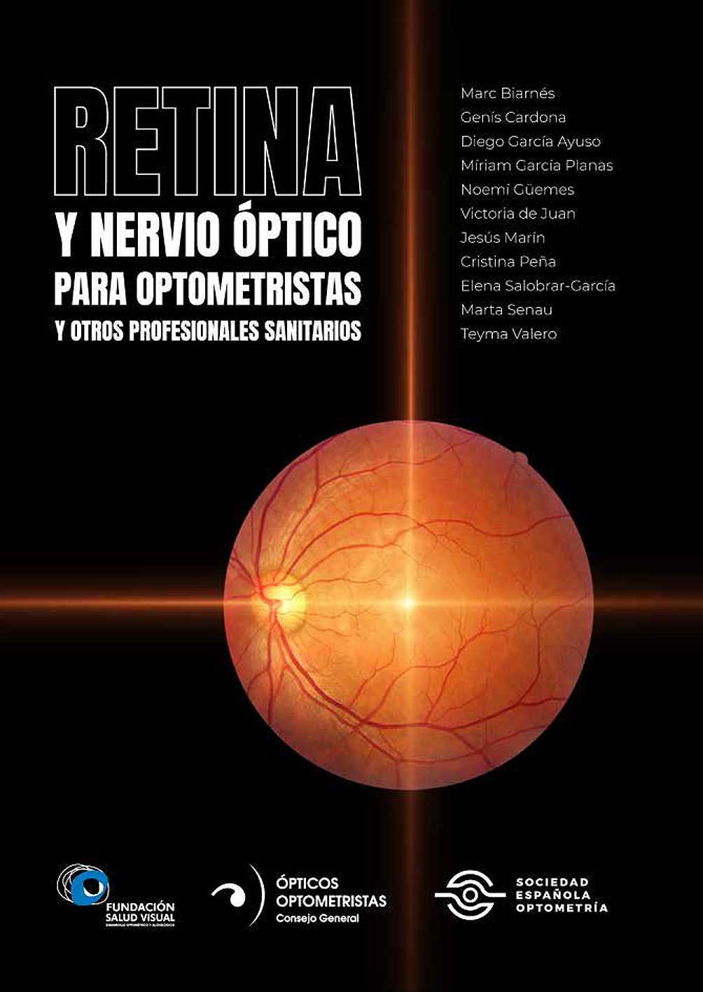 OPTOM 2022 presenta el libro Retina y nervio óptico para optometristas y otros profesionales sanitarios