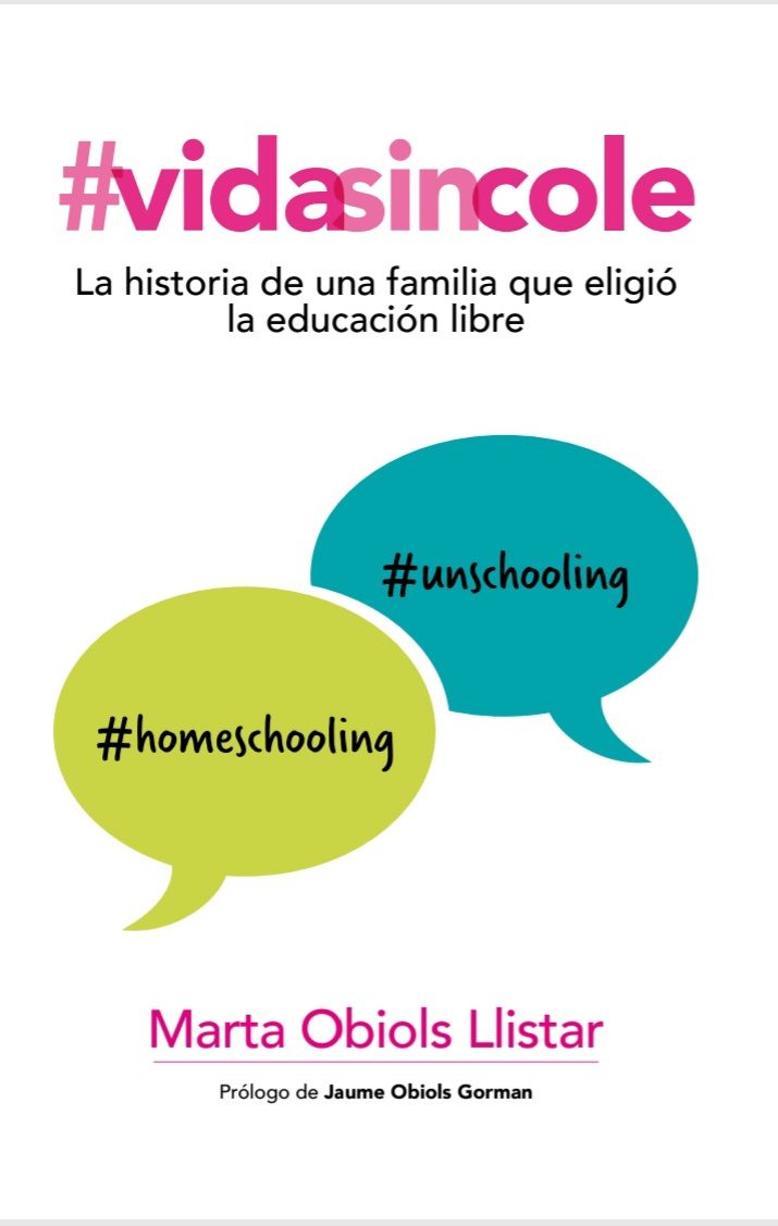 La educadora Marta Obiols Llistar enseña otro método de educar en '#vidasincole': el unschooling