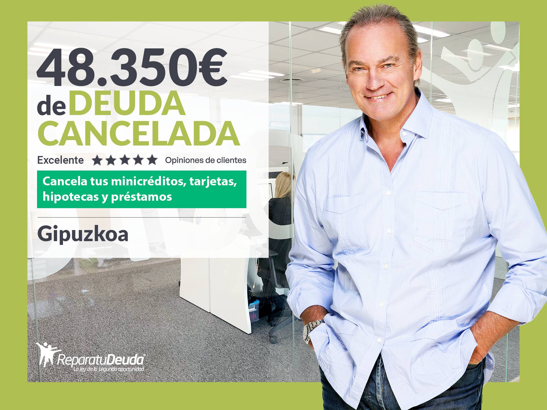Repara tu Deuda Abogados cancela 48.350 € en Gipuzkoa (País Vasco) con la Ley de Segunda Oportunidad