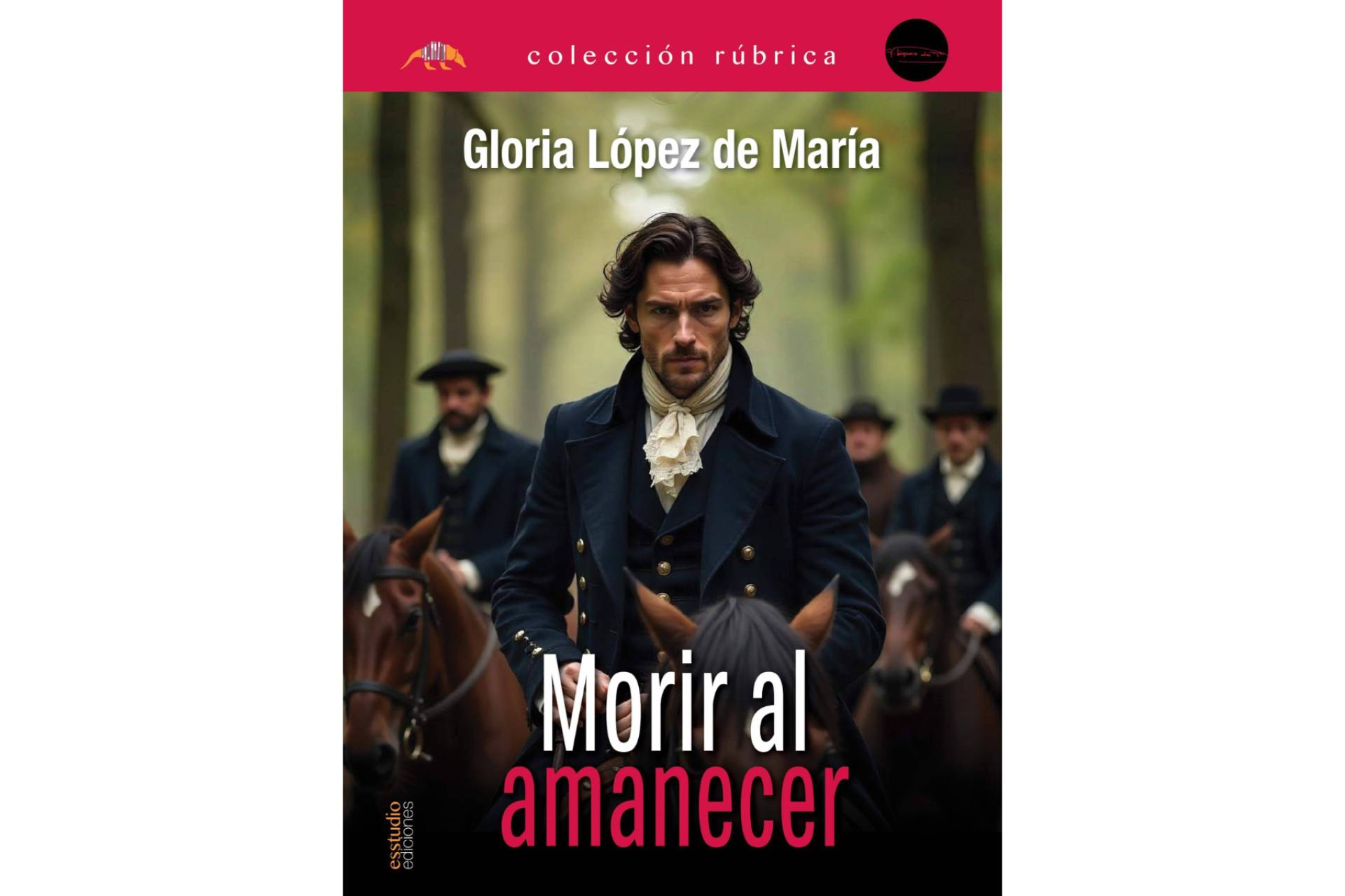 Intriga, aventura y rigor histórico en 'Morir al amanecer', la última obra de Gloria López de María Rodríguez