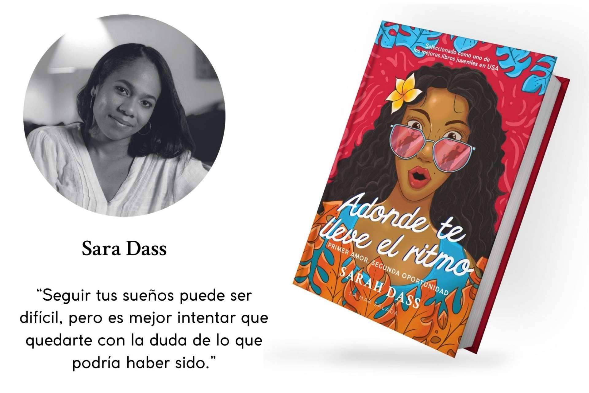 ‘Adonde te lleve el ritmo’; Entrevista con Sarah Dass