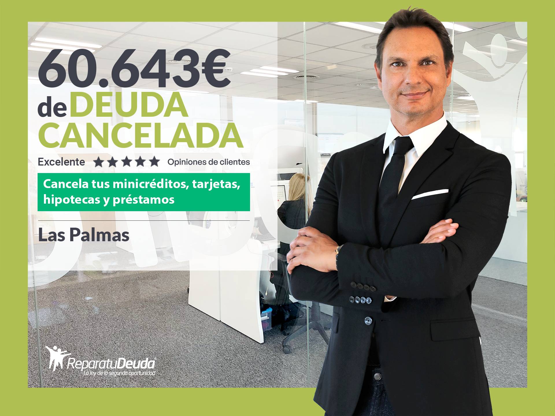 Repara tu Deuda Abogados cancela 60.643 € en Las Palmas de Gran Canaria con la Ley de Segunda Oportunidad
